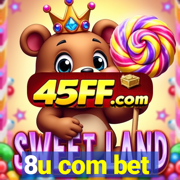 8u com bet